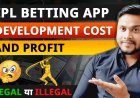 IPL Betting Application और IPL Betting Website कैसे बनायें? Development Cost कितना लगता है ?