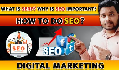 What is SERP? Why is SEO important? How can I start SEO?