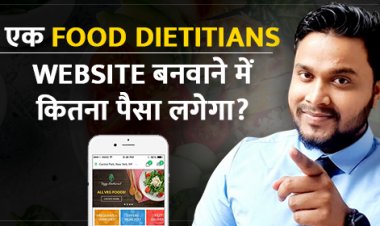 एक Food Dietitians Website बनवाने में कितना पैसा लगेगा? Development of Food Dietitians Website.