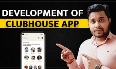 What is a clubhouse? Development of Clubhouse Application.
