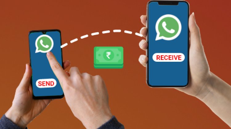 WhatsApp से पैसा भेजना और Receive करना है बहुत ही आसान ! जान कैसे?