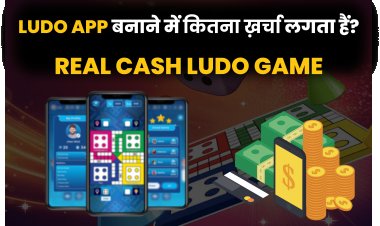 Ludo App बनाने में कितना ख़र्चा लगता हैं? Real Cash Ludo Game. 