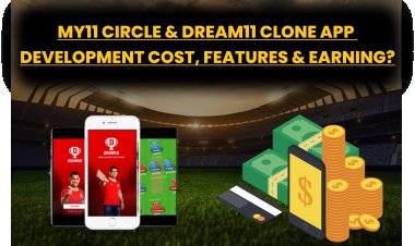 How to make Fantasy Apps like My11 Circle & Dream11? -  Development Cost, Features & Earnings?