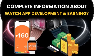 Watch App बनाने की लागत की खोज: सुविधाएँ, व्यय और कमाई की संभावना?