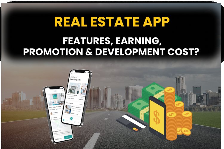 Complete Information About Real Estate App? Features, Earning And ...