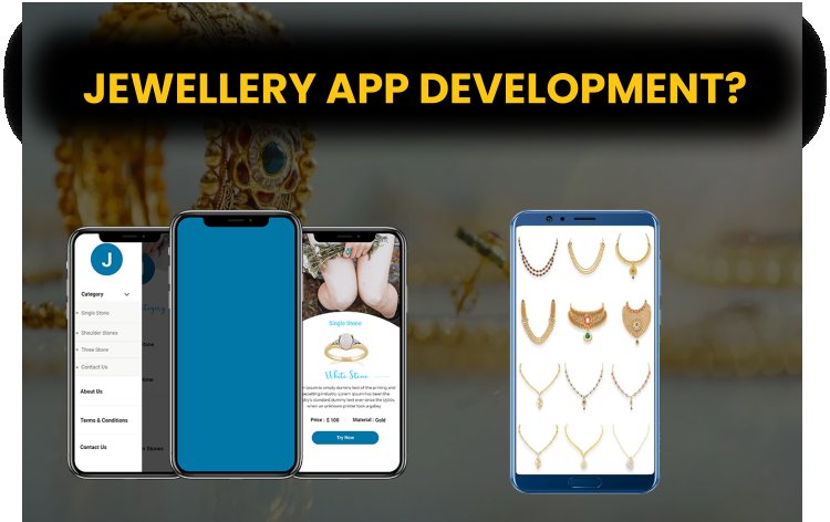 How to make a Jewellery App?