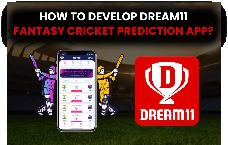 Dream11: Fantasy Cricket Prediction App?