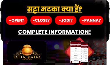 सट्टा मटका क्या है? OPEN, CLOSE,JODI और PANNA क्या हैं?