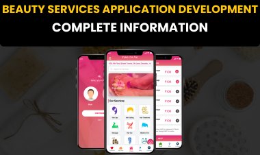 Beauty Services Application Development - Complete information.