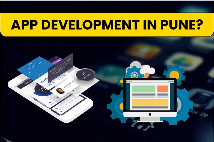 App development in Pune? | Mobile App Development in Pune?