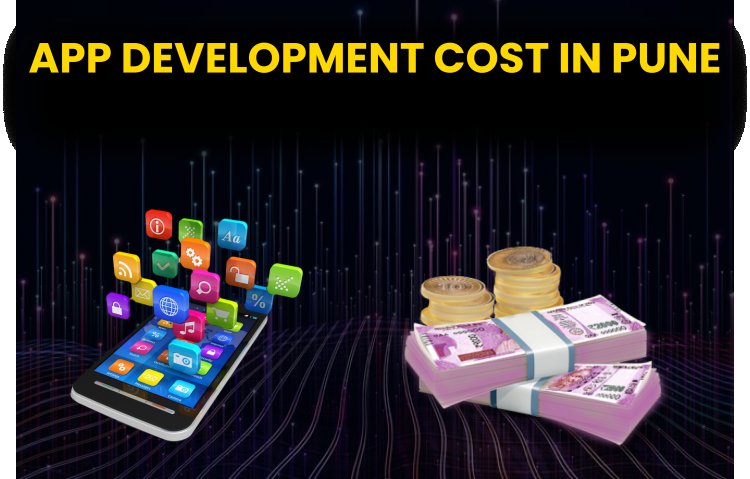 App development cost in पुणे? 