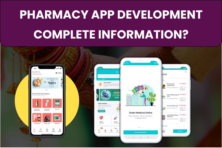 Pharmacy App Development - Complete information?