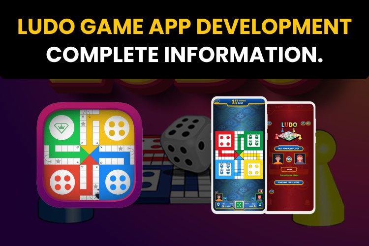 Ludo game app development - complete information. 
