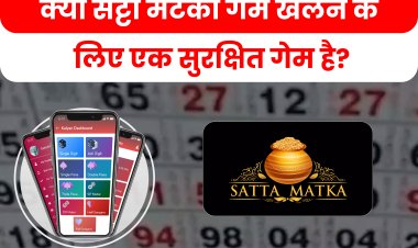 Is Satta Matka game a safe game to play?