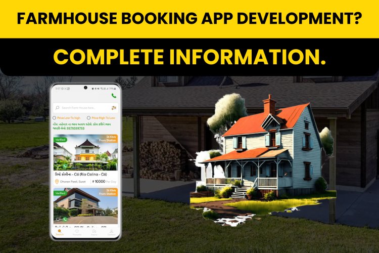 Farmhouse Booking App Development? Complete information.