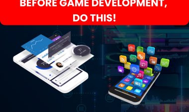 Before Game Development, Do This!
