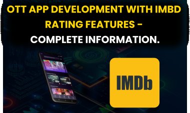Ott App Development with IMBD Rating Features - Complete information.
