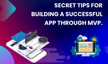 Secret tips for building a successful App through MVP.। Mobile App Development.