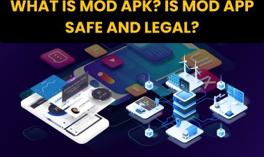 What is Mod APK? Is Mod App Safe and Legal?