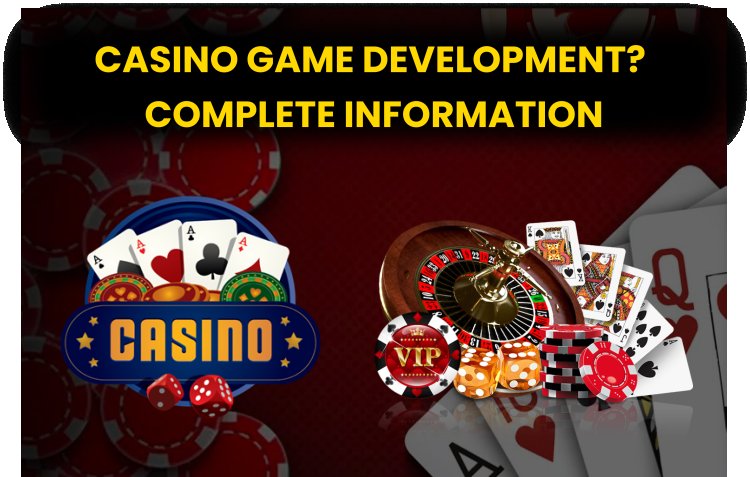 Casino Game Development? Complete information.