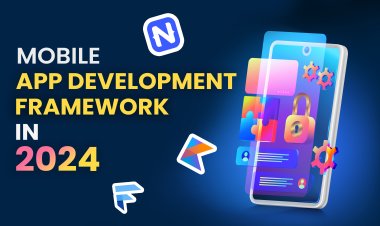 Top Mobile App Development Frameworks in 2024 | Mobile App Development.