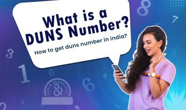 What is a DUNS Number? Importance of DUNS Number for Business app & How to Get DUNS Number.