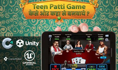 Teen Patti गेम डेवलपमेंट: एक सम्पूर्ण मार्गदर्शिका.
