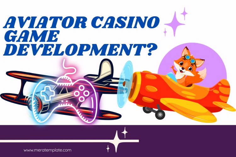 Complete guide of Aviator Casino Game Development.