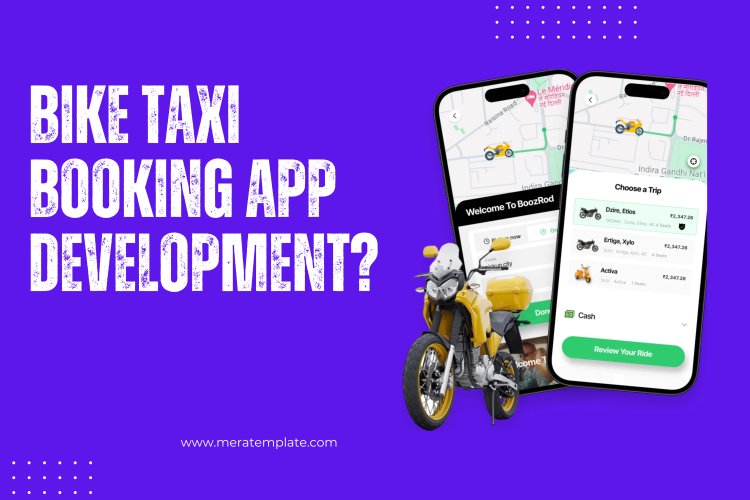 Bike Taxi Booking App Development? | How to Build a Bike Taxi Booking App?