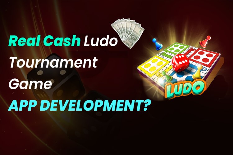 Real cash ludo tournament game app development. | Game Development.