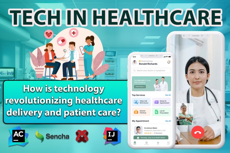 Technology in Healthcare App Development | How technology is changing healthcare and patient care.