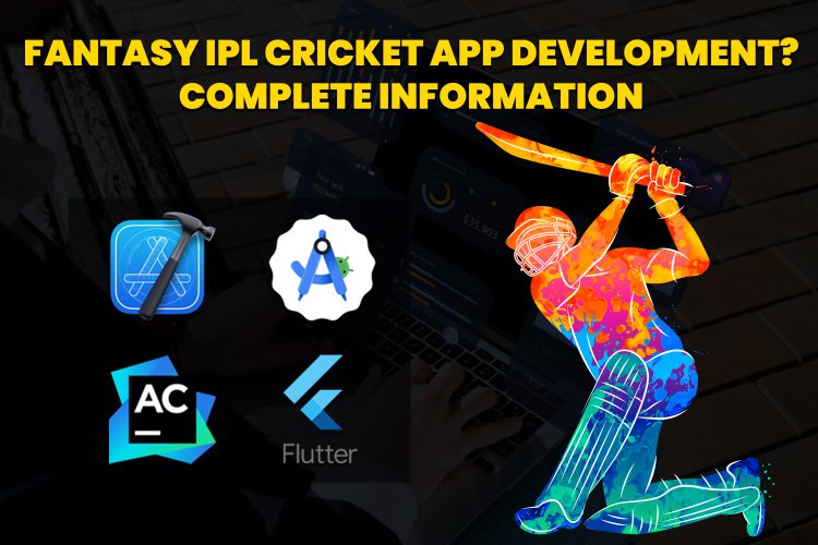 Fantasy IPL cricket app development?