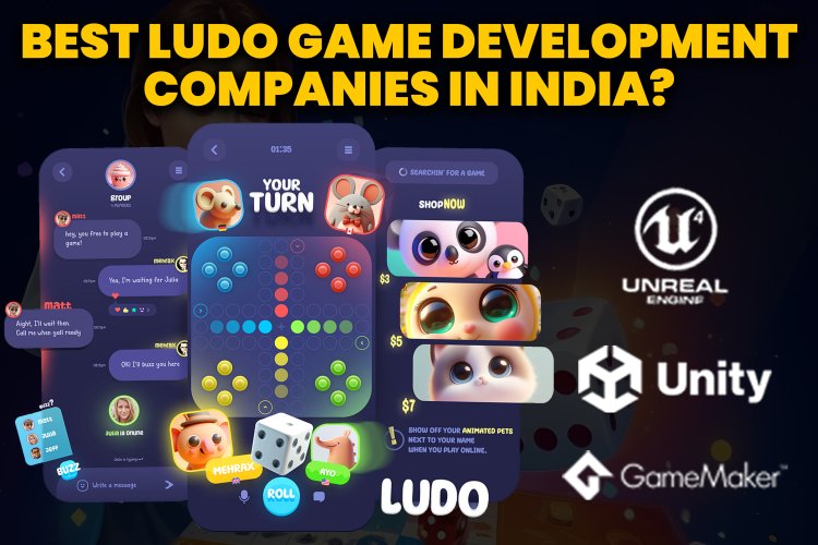 Best Ludo Game Development Companies in India? | Ludo Game Development.