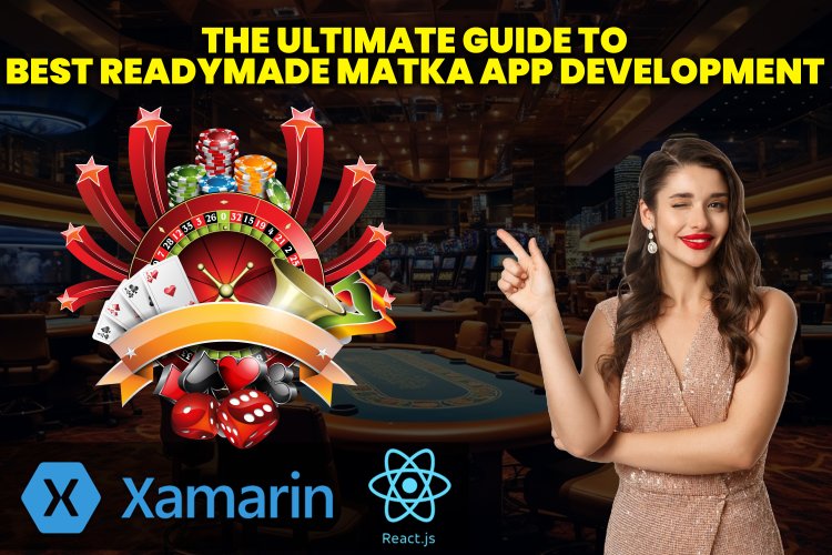 The Ultimate Guide to Best Readymade Matka App Development | Matka Gaming Landscape in India.