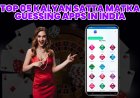 Top 05 Kalyan Satta Matka Guessing Apps in India.