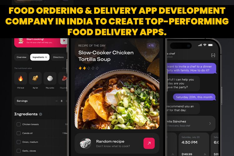 Food Ordering & Delivery App Development Company in India to Create Top-Performing Food Delivery Apps.