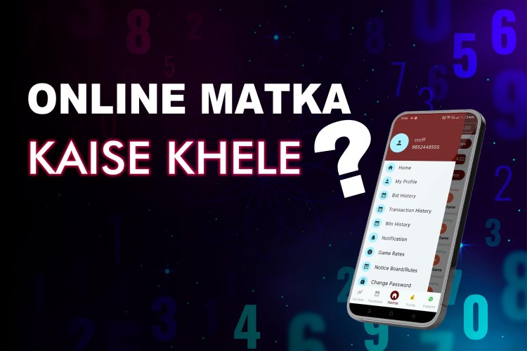 Online MATKA Kaise Khele?