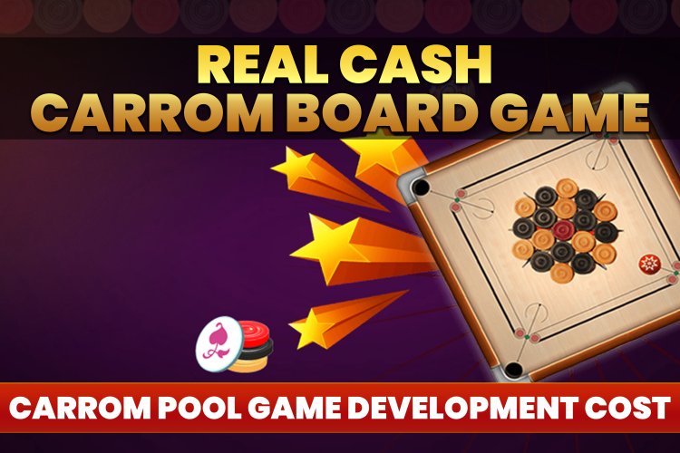 Real Cash Carrom Board Game | Carrom Pool Game Development Cost