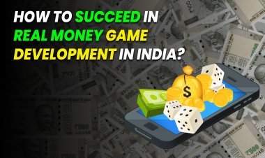 How to Succeed in Real Money Game Development in India.
